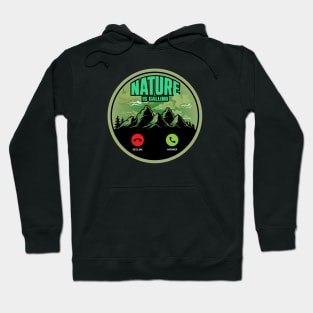 Nature is Calling (Green) Hoodie